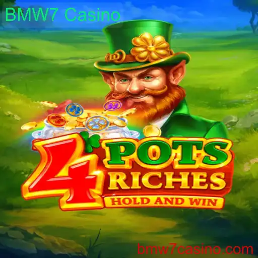 Descubra a Emoção do Jogo 4potsriches no BMW7 Casino